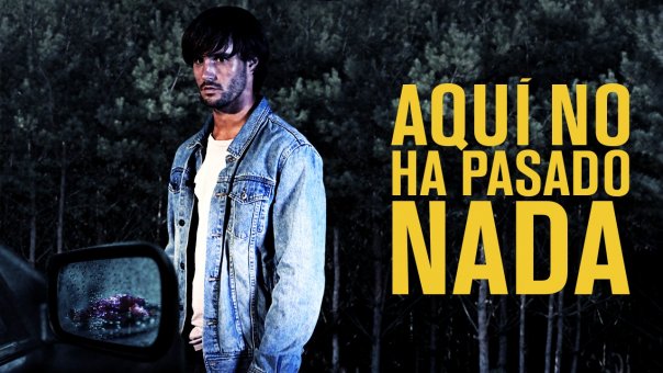 Aquí No Ha Pasado Nada | Top Películas de Chile para Ver Ahora