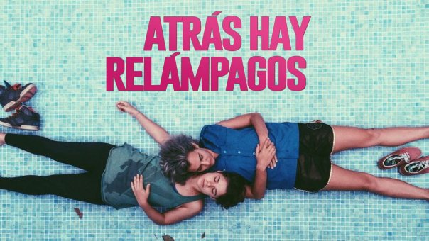 Atrás Hay Relámpagos | Top Movies from Costa Rica to Watch Right Now