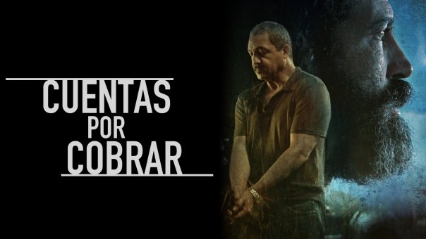 Cuentas Por Cobrar | Top Películas de Acción - Aventura de República Dominicana para Ver Ahora
