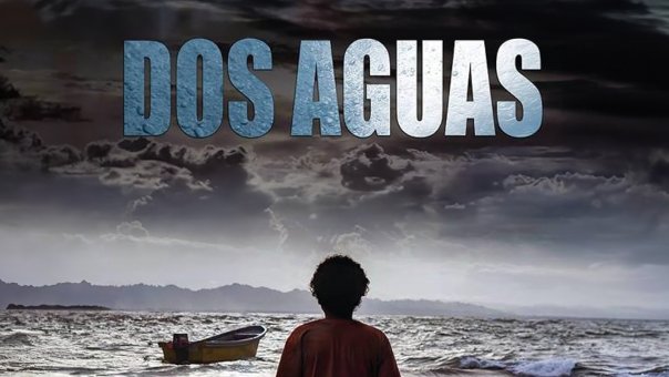 Dos Aguas | Top Películas de Costa Rica para Ver Ahora