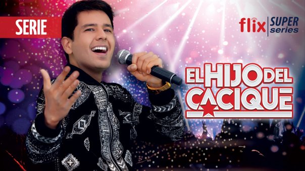 El Hijo del Cacique | Top 4  TV Shows from Colombia to Watch in 2024