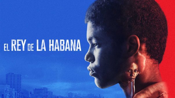 The King of Havana | Top Drama Movies from Cuba to Watch in 2025