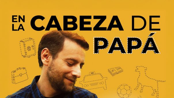 En La Cabeza de Papá | Top Comedy Movies from Argentina to Watch Right Now