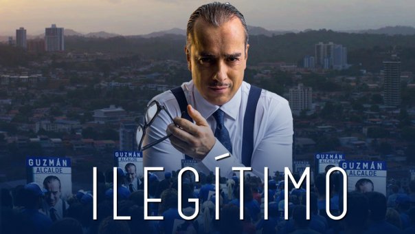 Ilegitimo | Top Movies from Panama to Watch Right Now