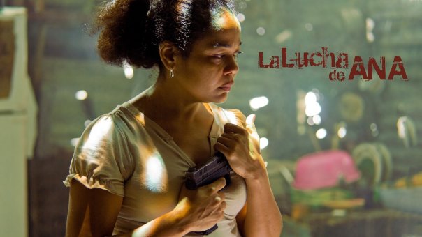 La Lucha De Ana | Top Películas de Drama de República Dominicana para Ver en 2025