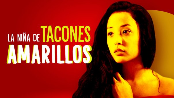 La Niña de Tacones Amarillos | Películas Gratis en Español de Argentina para Ver en FlixLatino