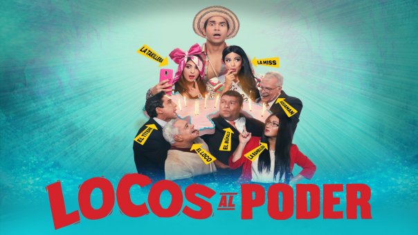 Locos Al Poder | Top Movies in Spanish to Watch Right Now