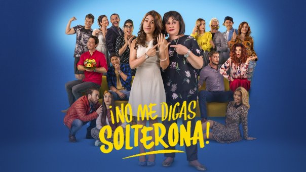 No Me Digas Solterona | Top 7 Comedy Movies from Peru to Watch Right Now