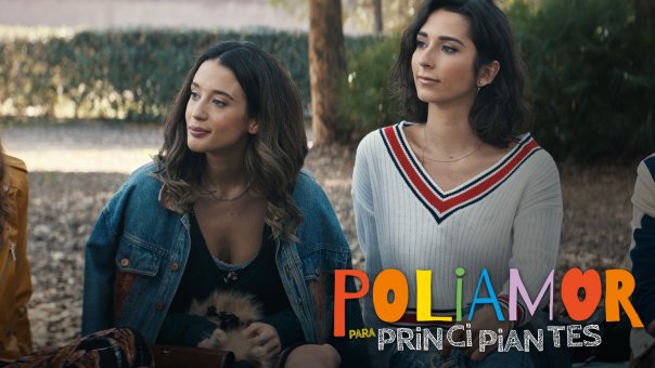 Poliamor Para Principiantes | Top Películas de Comedia de España para Ver Ahora