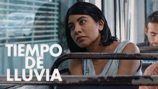 Tiempo de Lluvia | Top 10 Películas  de México para ver Ahora