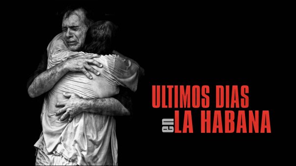 Últimos Días en la Habana | Top Películas de Cuba para Ver Ahora